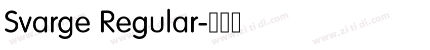 Svarge Regular字体转换